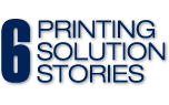 click to read printing solution stories